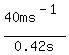 40ms%5E%28-1%29%2F%220.42+s%22
