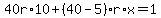 40r%2A10%2B%2840-5%29r%2Ax=1
