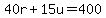 40r%2B15u=400