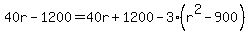 40r-1200=40r%2B1200+-3%28r%5E2-900%29