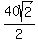 40sqrt%282%29%2F2