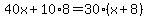 40x%2B10%2A8=30%28x%2B8%29