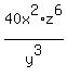 40x%5E2%2Az%5E6%2Fy%5E3