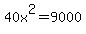 40x%5E2+=+9000