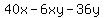 40x-6xy-36y