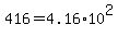 416+=+4.16%2A10%5E2
