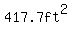 417.7ft%5E2+