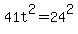 41t%5E2=24%5E2