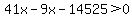 41x-9x-14525%3E0