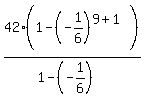 42%281-%28-1%2F6%29%5E%289%2B1%29%29%2F%281-%28-1%2F6%29%29