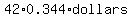 42%2A0.344%2Adollars
