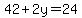 42%2B2y=24