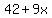 42%2B9x