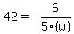 42=-6%2F5%28w%29