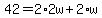 42=2%2A2w%2B2%2Aw