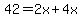 42=2x%2B4x