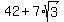 42+%2B+7%2Asqrt%283%29