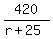 420%2F%28r%2B25%29