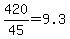 420%2F45=9.3