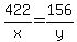 422%2Fx+=+156%2Fy