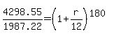 4298.55%2F1987.22=%281%2Br%2F12%29%5E%28180%29