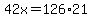 42x=126%2A21