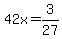 42x=3%2F27