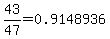 43%2F47=0.9148936