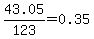 43.05%2F123=0.35