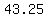 43.25
