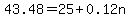 43.48=25%2B0.12n