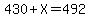 430%2BX=492