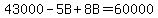 43000-5B%2B8B=60000