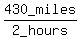 430_miles%2F2_hours