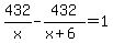 432%2Fx-432%2F%28x%2B6%29=1