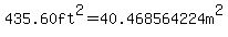 435.60ft%5E2+=+40.468564224m%5E2