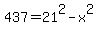 437+=+21%5E2+-x%5E2