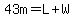 43m=L%2BW