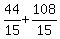 44%2F15%2B108%2F15