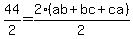 44%2F2=2%28ab%2Bbc%2Bca%29%2F2