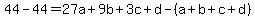 44-44=+27a%2B9b%2B3c%2Bd-%28a%2Bb%2Bc%2Bd%29