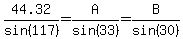 44.32%2Fsin%28117%29=A%2Fsin%2833%29=B%2Fsin%2830%29