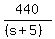 440%2F%28%28s%2B5%29%29