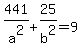 441%2Fa%5E2%2B25%2Fb%5E2+=+9