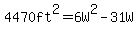 4470ft%5E2=6W%5E2-31W