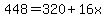 448=320%2B16x