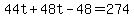 44t%2B48t-48=274