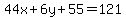 44x%2B6y%2B55=121