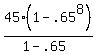45%281-.65%5E8%29%2F%281-.65%29