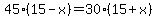 45%2815-x%29=30%2815%2Bx%29
